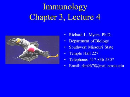 Immunology Chapter 3, Lecture 4