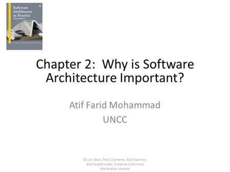 Chapter 2: Why is Software Architecture Important?