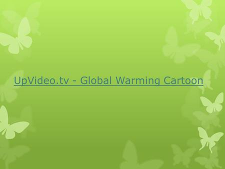 UpVideo.tv - Global Warming Cartoon. What is a carbon footprint?  It is a measurement of the emissions given off by a person and their lifestyle. 