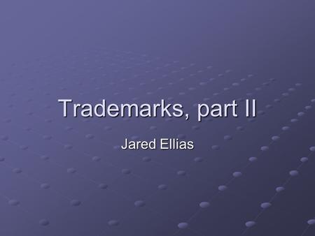 Trademarks, part II Jared Ellias. Squirt v. 7-Up V. The Squirt Company v. The Seven-Up Company et al. (E.D. Mo. 1979) 207 U.S.P.Q. 12.