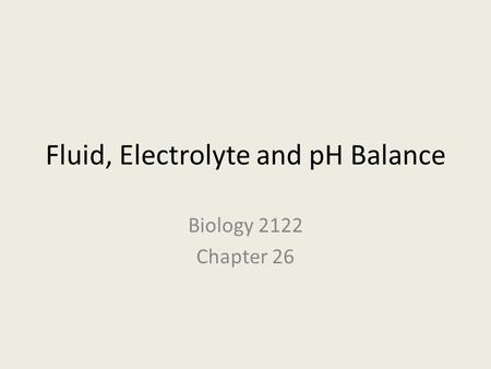 Fluid, Electrolyte and pH Balance