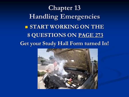 Chapter 13 Handling Emergencies