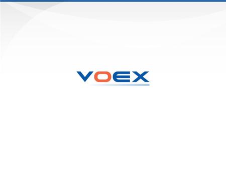 Copyright © 2006 VoEX, Inc. All Rights Reserved1.