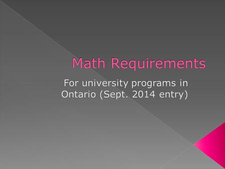 › Many students and parents believe that grade 12 university level math is required for all university programs - and similarly believe that academic.