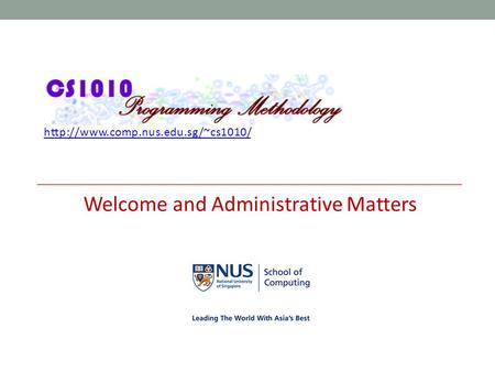 Welcome and Administrative Matters.