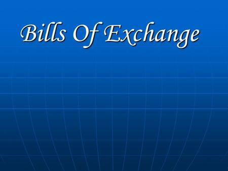 Bills Of Exchange. Introduction Negotiable Instrument According To Section 13(1) Of The Negotiable Instrument Act, 1881, According To Section 13(1) Of.