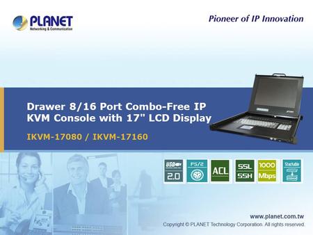 Drawer 8/16 Port Combo-Free IP KVM Console with 17 LCD Display