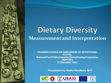 Measurement and Interpretation TRAINING COURSE ON ASSESSMENT OF NUTRITIONAL STATUS, National Food Policy Capacity Strengthening Programme (NFPCSP) 21 December.