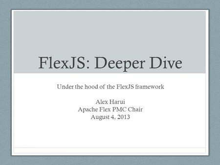Under the hood of the FlexJS framework