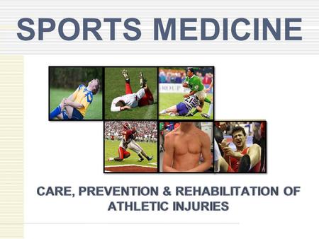 SPORTS MEDICINE. SPORTS MED IS ABOUT Rehabilitation Therapist Massage Therapist Dietician Fitness Instructor Acupuncturist Do These Careers Interest.