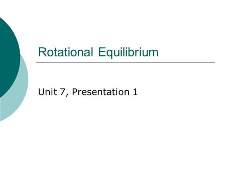 Rotational Equilibrium