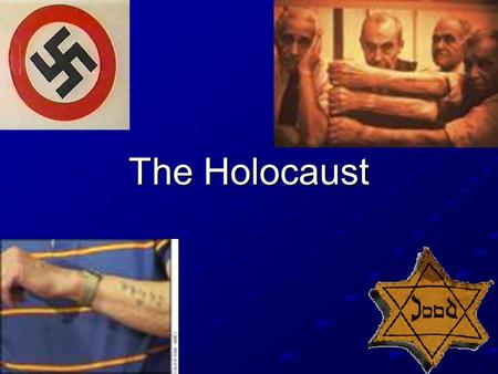The Holocaust. What is the Holocaust? Holocaust is a word of Greek origin meaning sacrifice by fire. The Holocaust was the systematic, bureaucratic,