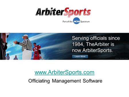 Www.ArbiterSports.com Officiating Management Software.