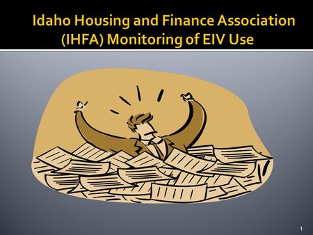1.  IHFA Management and Occupancy Review (MOR) Process:  Initial MOR Notification Letter  Desk Review by IHFA pre- MOR  Day of the MOR  MOR Report.