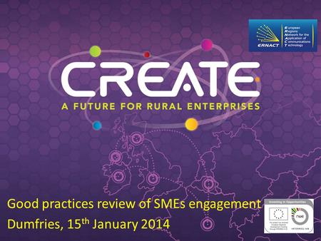 Good practices review of SMEs engagement Dumfries, 15 th January 2014.
