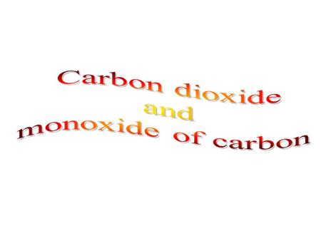 Monoxide of carbon Carbon monoxide is a colorless, odorless, tasteless, toxic gas that has the molecular formula CO. Carbon Monoxide is produced by.