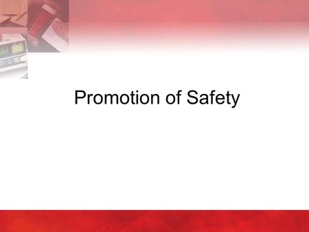 Promotion of Safety.