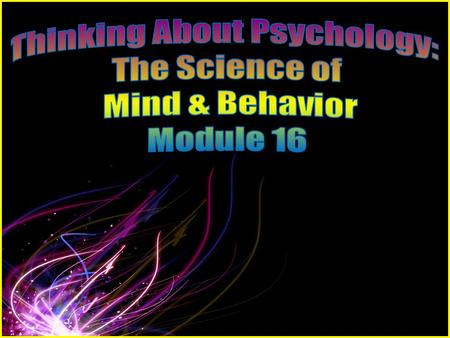 Thinking About Psychology: The Science of