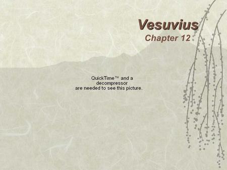 Vesuvius Chapter 12.