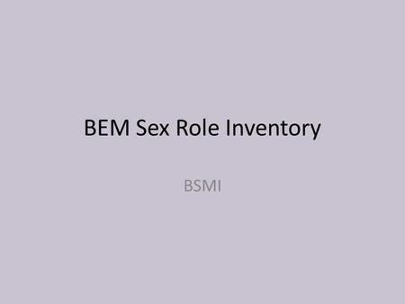 BEM Sex Role Inventory BSMI.