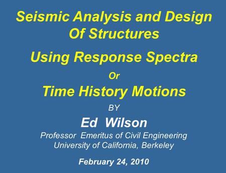Seismic Analysis and Design Using Response Spectra