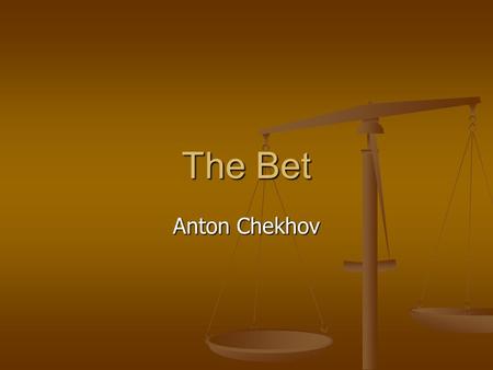 The Bet Anton Chekhov.