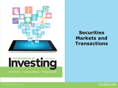 Securities Markets and Transactions