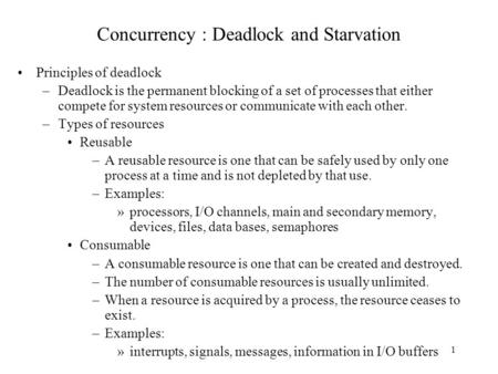 Concurrency : Deadlock and Starvation