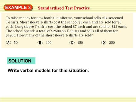 EXAMPLE 3 Standardized Test Practice SOLUTION