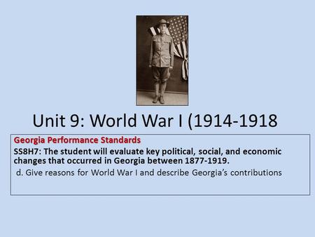 Unit 9: World War I ( Georgia Performance Standards