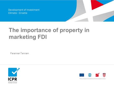 The importance of property in marketing FDI Farannan Tannam.