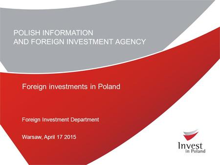 AND FOREIGN INVESTMENT AGENCY