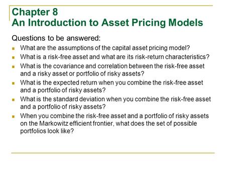 Chapter 8 An Introduction to Asset Pricing Models
