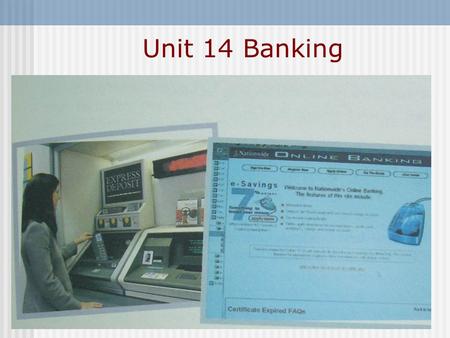 Unit 14 Banking.