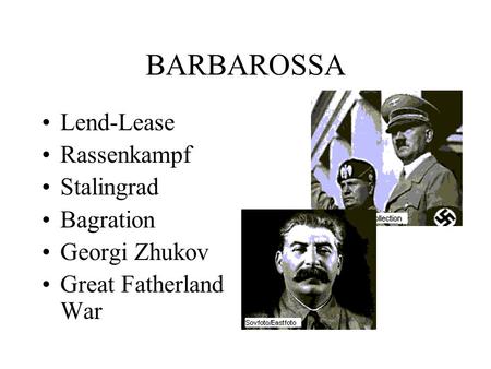 BARBAROSSA Lend-Lease Rassenkampf Stalingrad Bagration Georgi Zhukov Great Fatherland War.