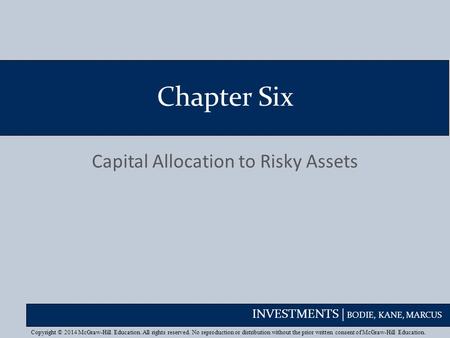 Capital Allocation to Risky Assets