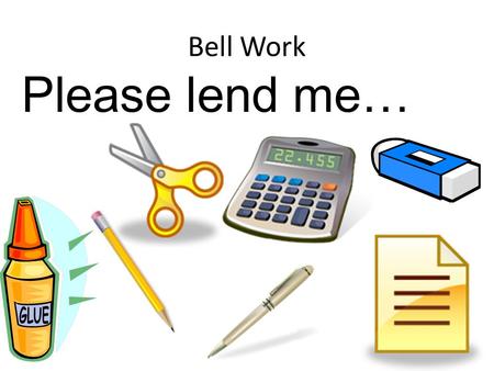 Bell Work Please lend me…. FLIC Dec 1. 4:05 pm. Room 240.