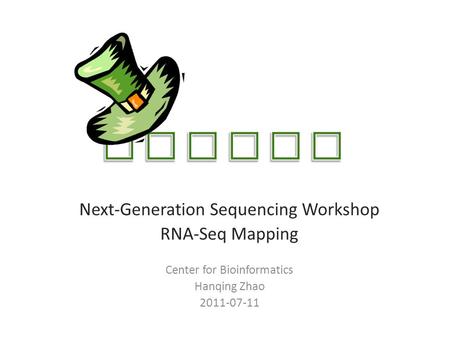 TOPHAT Next-Generation Sequencing Workshop RNA-Seq Mapping