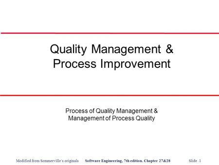 Quality Management & Process Improvement