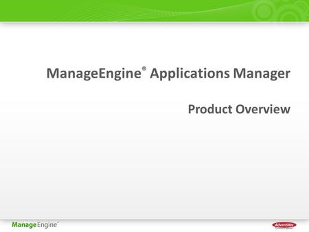 ManageEngine® Applications Manager