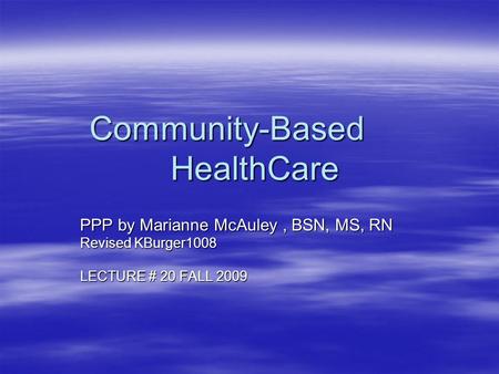 Community-Based HealthCare
