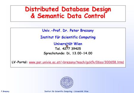 Distributed Database Design & Semantic Data Control