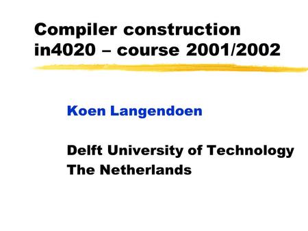 Compiler construction 2002