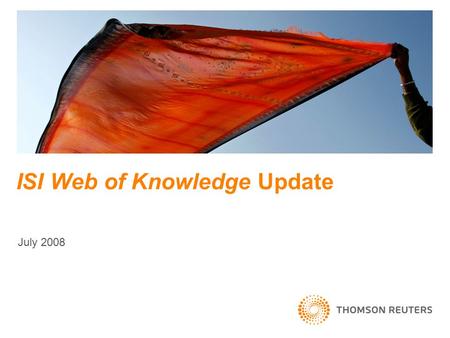 ISI Web of Knowledge Update July 2008. New features ISI Web of Knowledge new features: Address searching on the All Databases screen Sort All Databases.