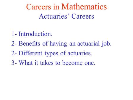 Careers in Mathematics Actuaries’ Careers