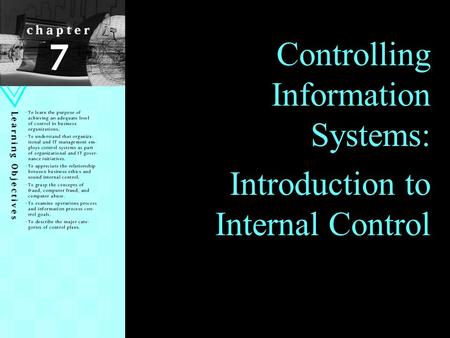 Controlling Information Systems: