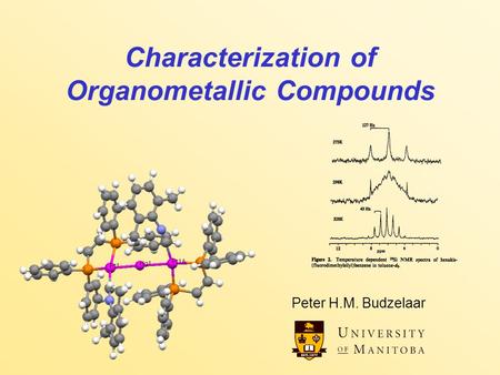 Characterization of Organometallic Compounds Peter H.M. Budzelaar.