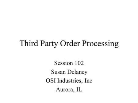 Third Party Order Processing