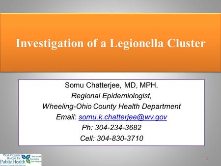 Investigation of a Legionella Cluster