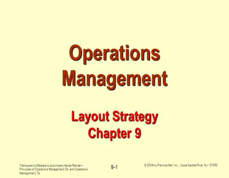 Operations Management Layout Strategy Chapter 9